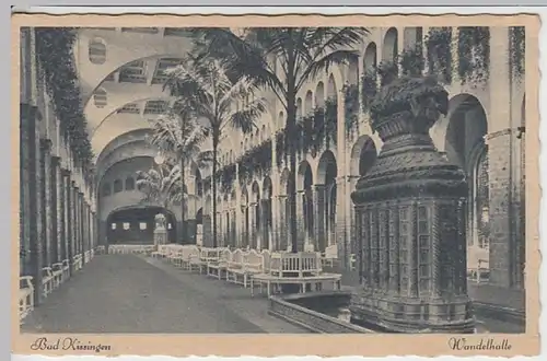 (22438) AK Bad Kissingen, Wandelhalle, vor 1945
