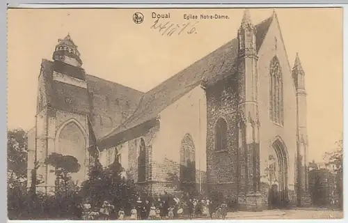 (22225) AK Douai, Kirche Notre-Dame 1916