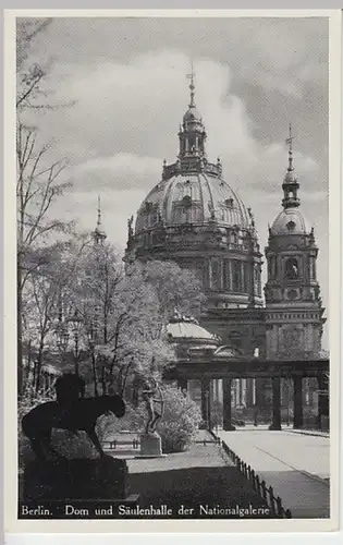 (21656) AK Berlin, Dom, Säulengang der Nationalgalerie, vor 1945