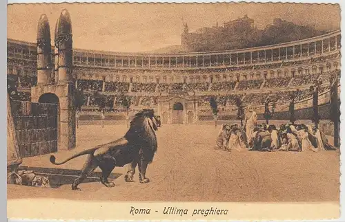 (21546) Künstler AK Rom, Kolosseum, Das letzte Gebet, vor 1945