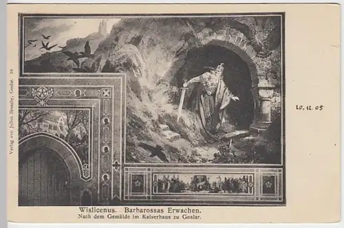 (21219) AK Goslar, Kaiserhaus, Barbarossas Erwachen 1905