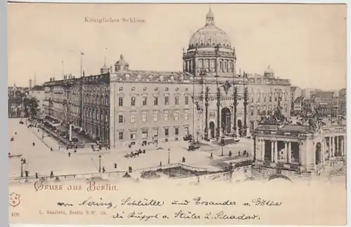 (19997) AK Gruß aus Berlin, Schloss 1901