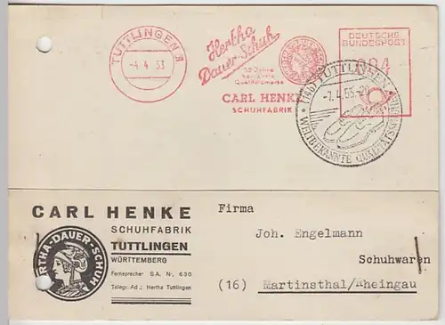(19592) Postkarte m. Freistempel u. SSt Schuhfabrik Carl Henke Tuttlingen 1953