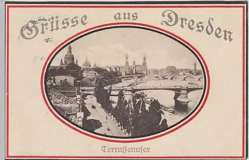 (19418) AK Grüße aus Dresden, Terrassenufer, Feldpost 1915