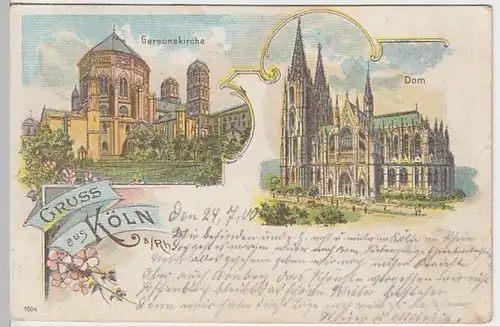 (19400) AK Gruß aus Köln, St. Gereon, Dom, Litho 1900