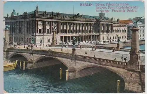 (19075) AK Berlin, Börse, Friedrichsbrücke, Feldpost 1915