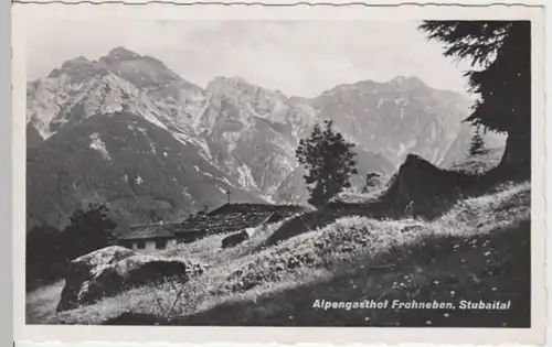 (17944) Foto AK Alpengasthof Frohneben, Froneben im Stubaital 1956
