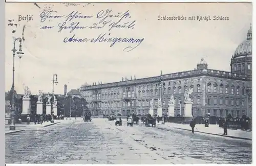 (17830) AK Berlin, Schlossbrücke (Kaiser Wilhelm Brücke), Schloss 1905