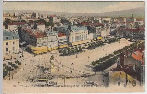 (17345) AK Clermont-Ferrand, Vue panoramique sur la Place de Jaude, um 1910