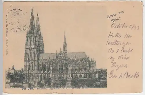 (17225) AK Gruß aus Köln, Dom 1899