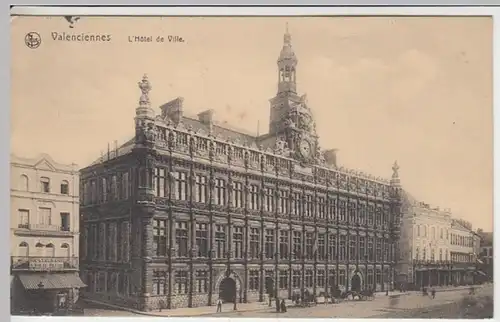 (17169) AK Valenciennes (Nord, Frankreich), Rathaus, Feldpost 1915