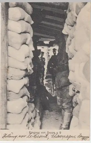 (16338) AK Militaria, Eingang von Sappe a 9, vor 1918