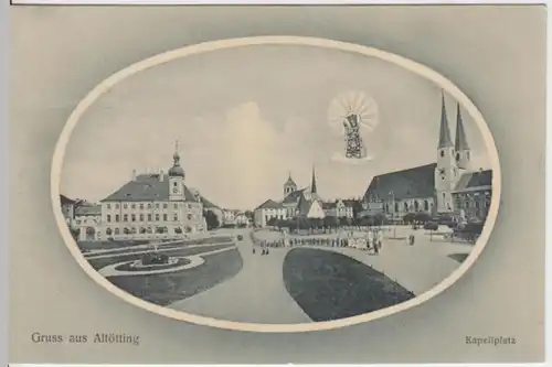 (15749) AK Gruß aus Altötting, Kapellplatz 1912