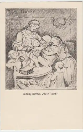 (14895) Künstler AK Ludwig Richter, Gute Nacht, vor 1945