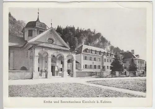 (14520) AK Kleinholz, Kufstein, Kirche, Exerzitienhaus