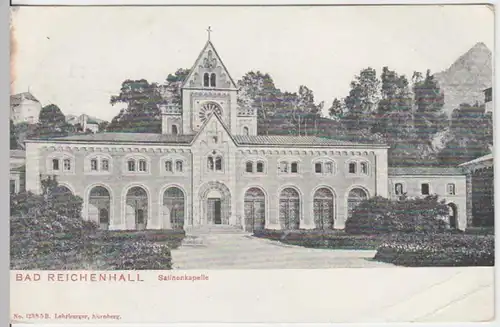 (11928) AK Bad Reichenhall, Salinenkapelle 1907