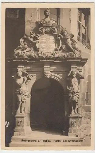 (11788) Foto AK Rothenburg ob der Tauber, Gymnasium, Portal, vor 1945