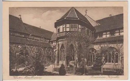 (10003) AK Kloster Maulbronn, Brunnen-Kapelle 1920er