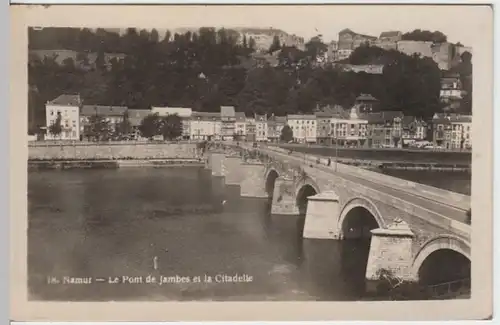 (9922) Foto AK Namur, Brücke, Zitadelle 1940