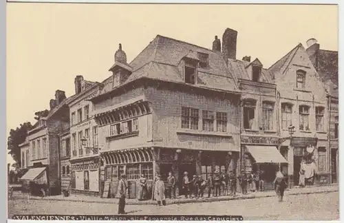 (8665) AK Valenciennes, spanisches Haus, Rue des Capucins, vor 1945