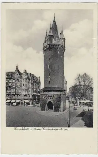 (6270) AK Frankfurt am Main, Eschenheimer Turm 1934