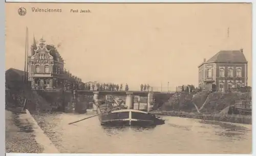 (3233) AK Valenciennes, Jakobbrücke, Feldpost 1916
