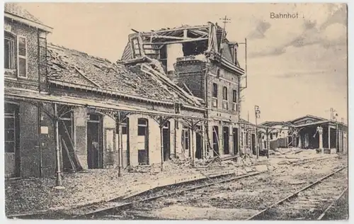 (5448) AK Lens, Frankr., zerstörter Bahnhof, Feldpost 1916