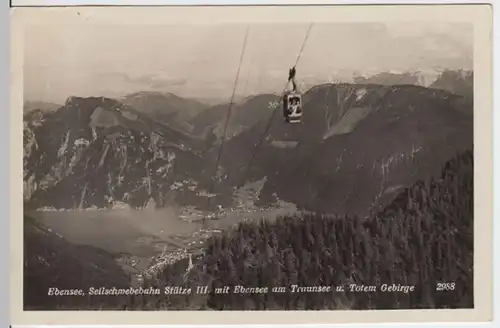 (4100) Foto AK Ebensee, Seilbahn, Traunsee, Totes Gebirge 1932