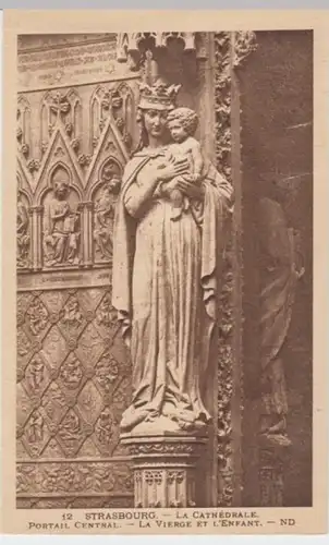 (2279) AK Straßburg, Els., Kathedrale, Madonna, Hauptportal, vor 1945