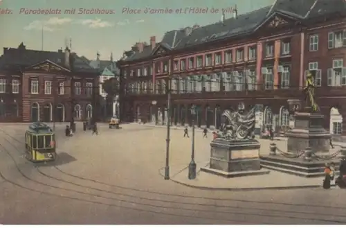 (1826) AK Metz, Lothringen, Paradeplatz, Rathaus, vor 1945