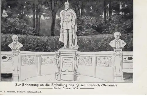 (1536) AK Berlin, Enthüllung Kaiser Friedrich III.-Denkmal 1903