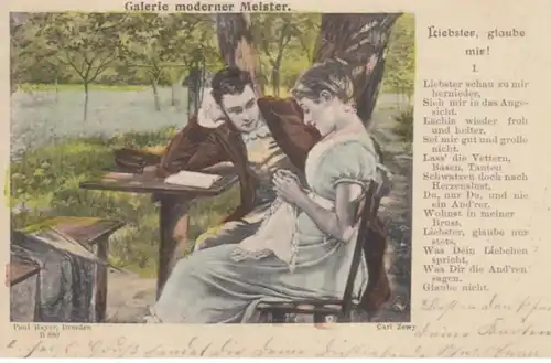 (1358) Künstler AK Carl Zewy, Liebster, glaube mir! I. 1901
