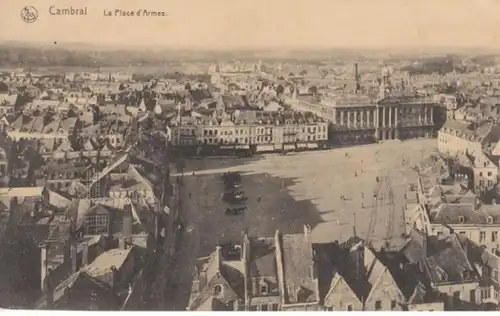(1250) AK Cambrai, Ortsansicht, Place d'Armes, Feldpost 1918