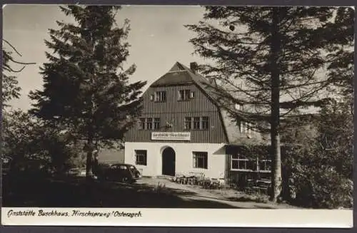 Hirschsprung im Osterzgebirge, Gaststätte Buschhaus - 403936