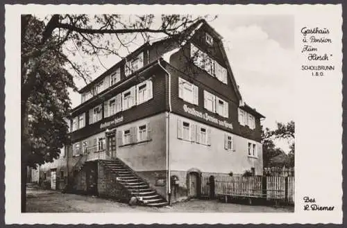 Schollbrunn, Gasthof und Pension "Zum Hirsch", Bes. L. Diemer - 410260