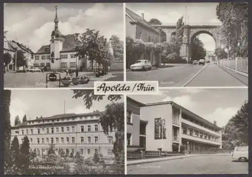 Apolda, Rathaus, Viadukt, Kreiskrankenhaus, Frauenklinik - 410339