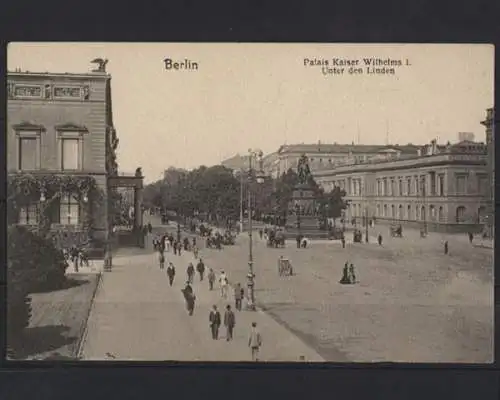 Berlin - Palais Kaiser Wilhelm I. - Unter den Linden - 400381