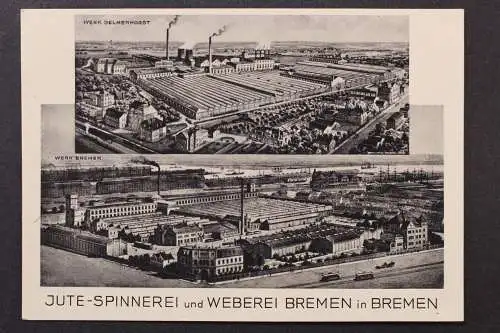 Bremen, Jute-Spinnerei und Weberei, Werk Delmenhorst u. Bremen - 424774