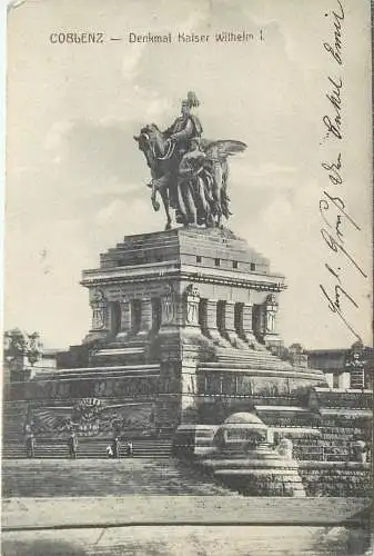 Ansichtskarte Koblenz Kaiser Wilhelm I Denkmal versandt Coblenz