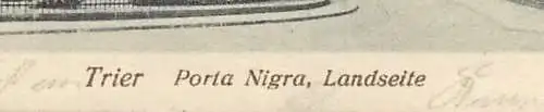 AK Trier Porta Nigra Landseite Feldpost versandt 1915
