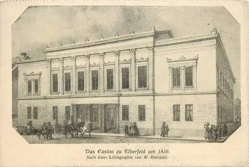 Ansichtskarte Wuppertal Elberfeld Casino zu Elberfeld um 1850 Nach einer Litho