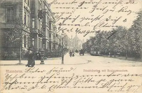AK Mannheim Friedrichsring mit Realgymnasium versandt 1903