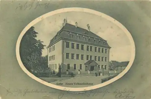 AK - Lohr Neue Volksschulhaus 1911