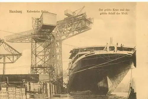 AK - Kuhwärder Hafen Der größte Kran und das größte Schiff der Welt