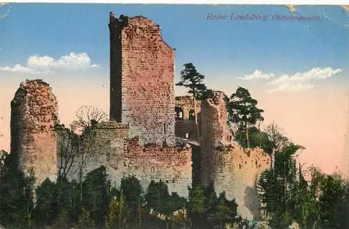 Ansichtskarte Ruine Landsberg Mittelvogesen Feldpost versandt 1916