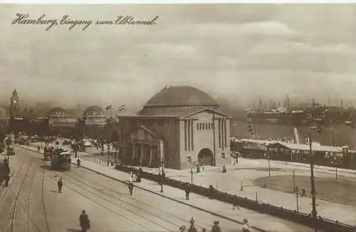 Ansichtskarte Hamburg Elbtunnel Eingang, versandt