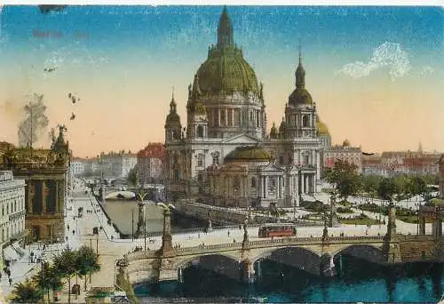 Ansichtskarte Berlin Dom Friedrichsbrücke Feldpost versandt 1917