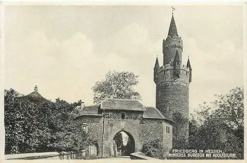 Ansichtskarte Friedberg in Hessen, Burgtor mit Adolfsturm