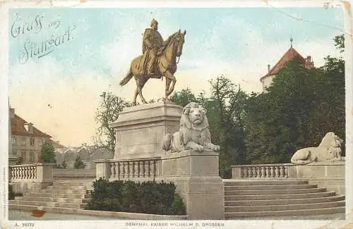 Ansichtskarte Stuttgart Grusskarte Denkmal Kaiser Wilhelm nicht versandt