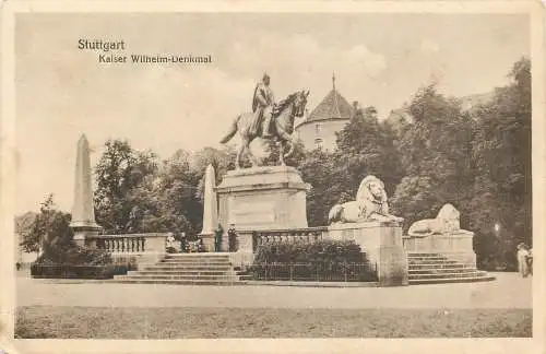 Ansichtskarte Stuttgart Kaiser Wilhelm Denkmal versandt 1915